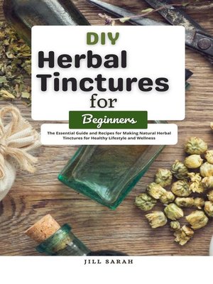 cover image of DIY Herbal Tinctures for Beginners